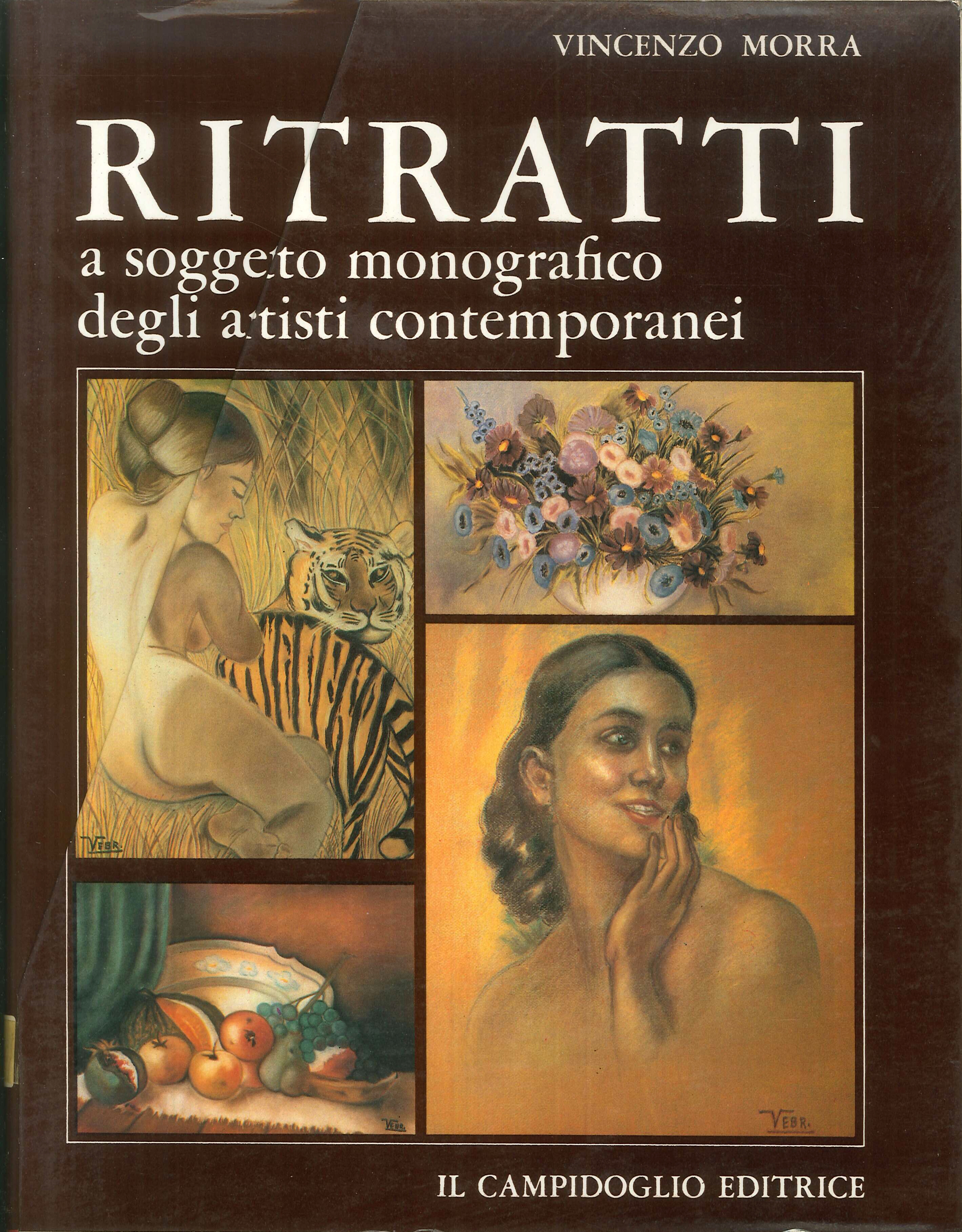 Ritratti a soggetto monografico degli artisti contemporanei. Vol. 3 Ritratti a soggetto monografico degli artisti contemporanei. Vol. 3