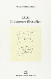 Luzi. Il demone filosofico