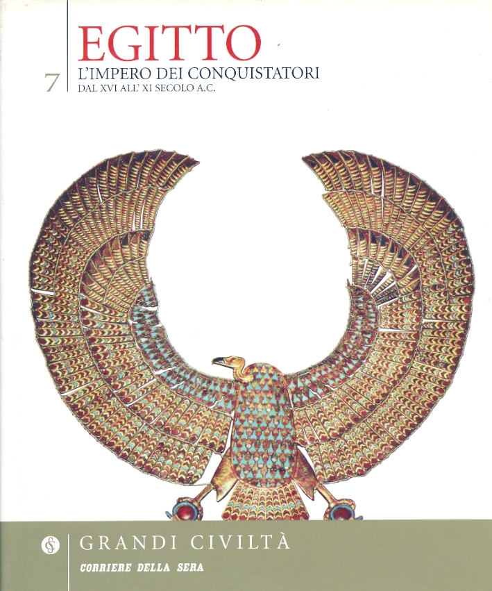 Egitto. L'Impero dei conquistatori. Dal XVI all'XI secolo a.C