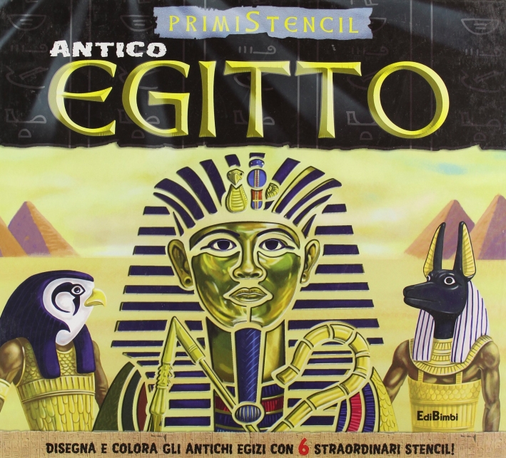 Antico Egitto. Ediz. illustrata Antico Egitto. Ediz. illustrata