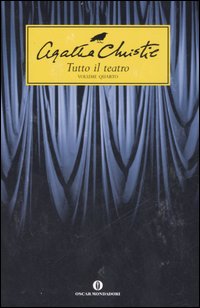 Tutto il teatro: La paziente-Un pomeriggio al mare-I topi-Caffè nero-Verdetto. Vol. 4 Tutto il teatro: La paziente-Un pomeriggio al mare-I topi-Caffè nero-Verdetto. Vol. 4
