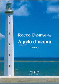 A pelo d'acqua A pelo d'acqua