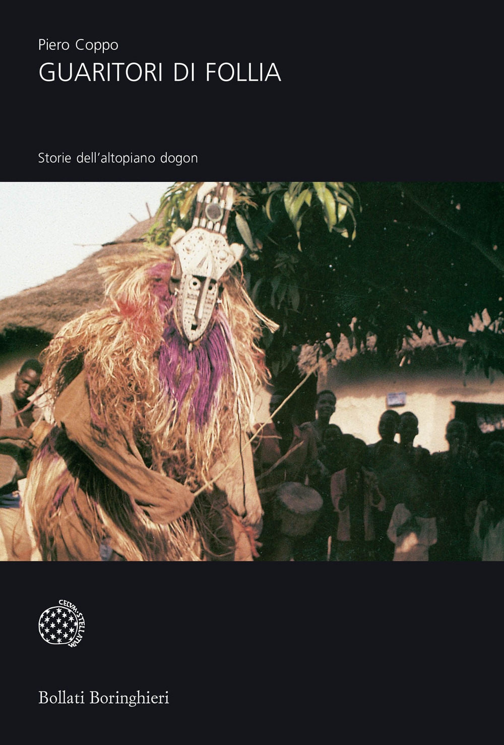 Guaritori di follia. Storie dall'altipiano dogon Guaritori di follia. Storie dall'altipiano dogon