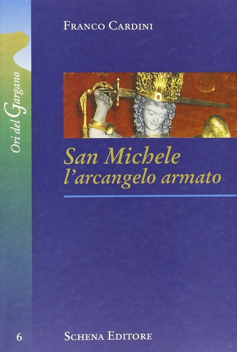 San Michele. L'arcangelo armato. San Michele. L'arcangelo armato.