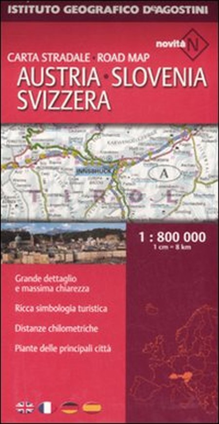 Austria, Slovenia, Svizzera 1:800.000 Austria, Slovenia, Svizzera 1:800.000