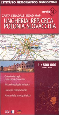 Ungheria, Repubblica Ceca, Polonia, Slovacchia 1:800.000 Ungheria, Repubblica Ceca, Polonia, Slovacchia 1:800.000