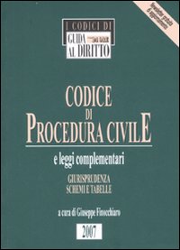 Codice di procedura civile e leggi complementari Codice di procedura civile e leggi complementari