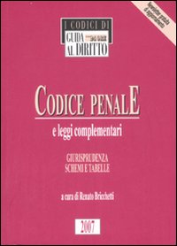 Codice penale e leggi complementari Codice penale e leggi complementari
