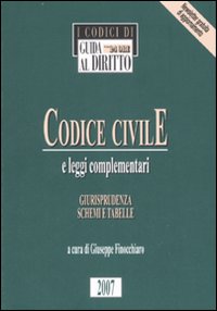Codice Civile e leggi complementari Codice Civile e leggi complementari