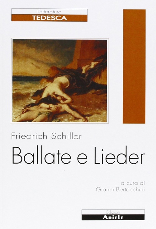 Ballate e Lieder. Testo tedesco a fronte Ballate e Lieder. Testo tedesco a fronte