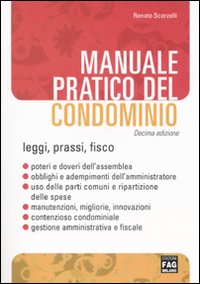 Manuale Pratico del Condominio. Manuale Pratico del Condominio.