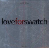 Love for swatch
