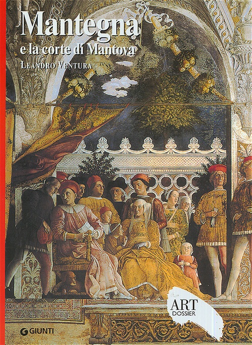 Mantegna e la Corte di Mantova