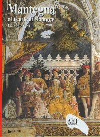 Mantegna e la Corte di Mantova