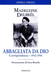 Abbagliata da Dio