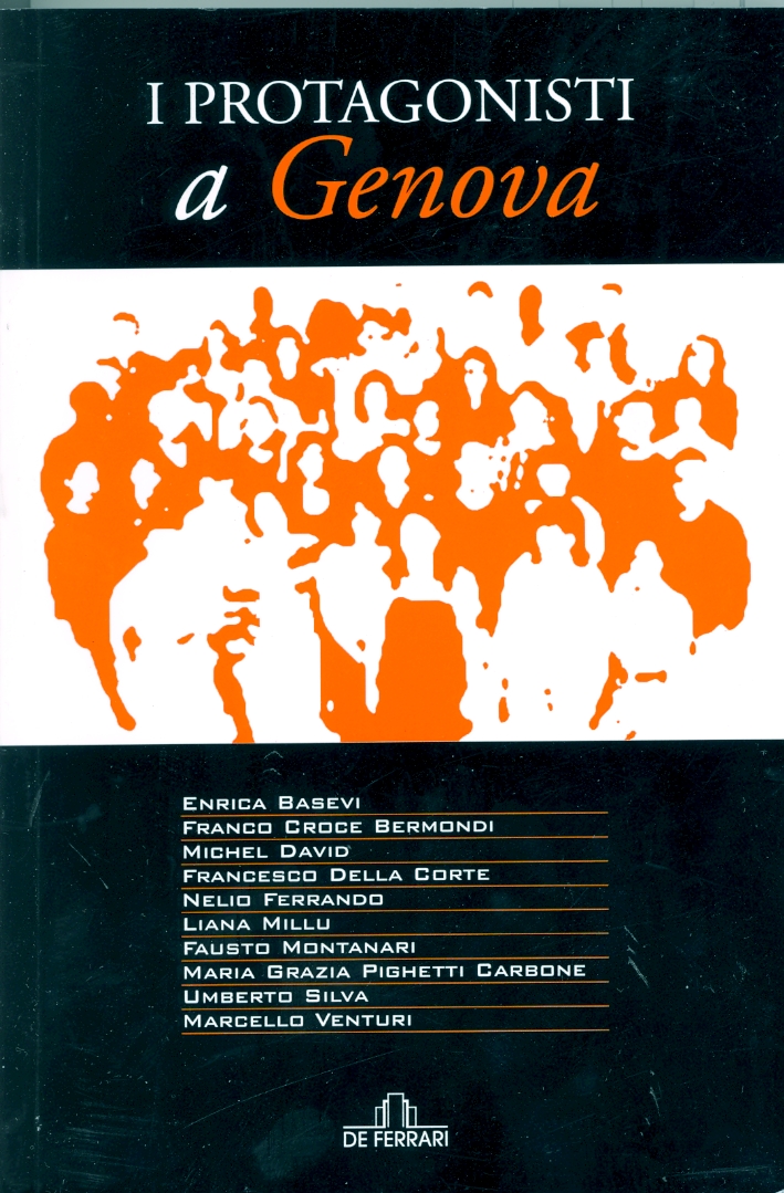 I Protagonisti a Genova I Protagonisti a Genova