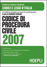 Codice di procedura civile 2007 Codice di procedura civile 2007