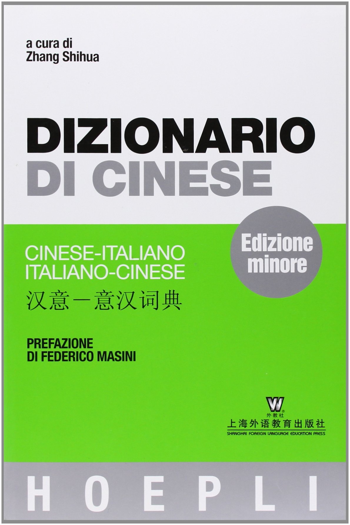 Dizionario di cinese. Cinese-italiano, italiano-cinese. Ediz. minore Dizionario di cinese. Cinese-italiano, italiano-cinese. Ediz. minore