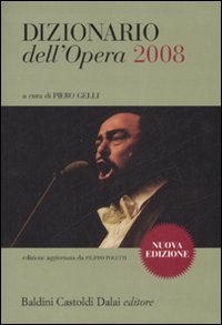 Dizionario dell'opera 2008 Dizionario dell'opera 2008