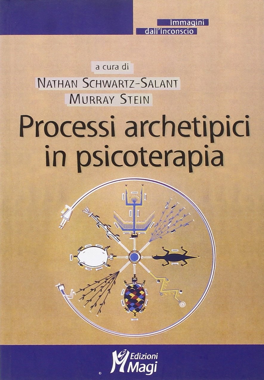 Processi archetipici in psicoterapia Processi archetipici in psicoterapia
