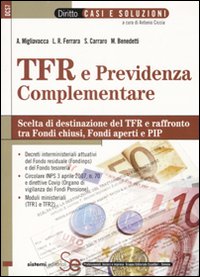 TFR e previdenza complementare TFR e previdenza complementare