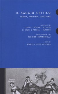 Il saggio critico. Spunti, proposte, riletture