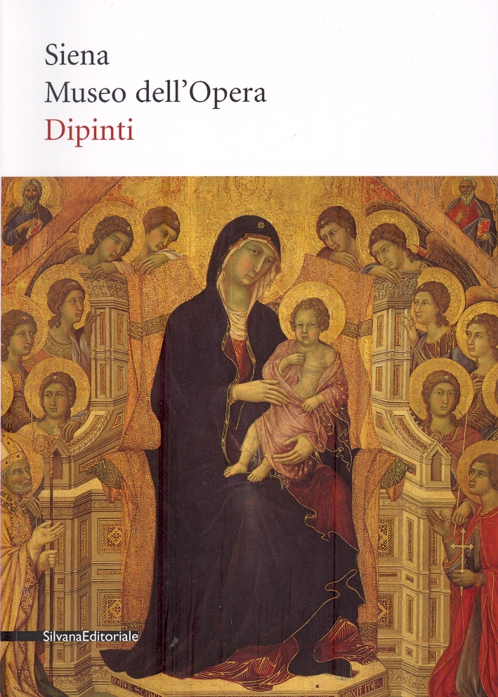 Museo dell'Opera. Siena. Dipinti Museo dell'Opera. Siena. Dipinti