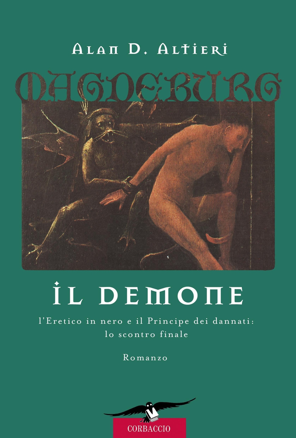Il demone. Magdeburg. Vol. 3 Il demone. Magdeburg. Vol. 3