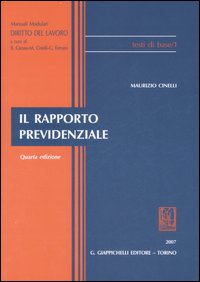 Il rapporto previdenziale Il rapporto previdenziale