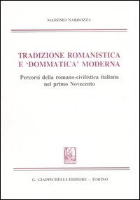 Tradizione romanistica e Tradizione romanistica e
