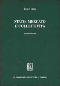 Stato, mercato e collettività Stato, mercato e collettività