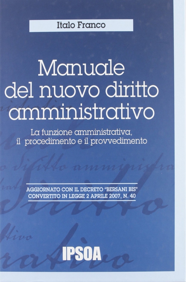 Manuale del nuovo diritto amministrativo Manuale del nuovo diritto amministrativo