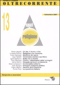 Oltrecorrente. Vol. 13: Spazi della religione Oltrecorrente. Vol. 13: Spazi della religione