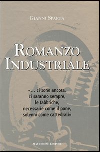Romanzo industriale Romanzo industriale