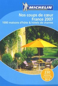 Francia 2007. Coups de coeur