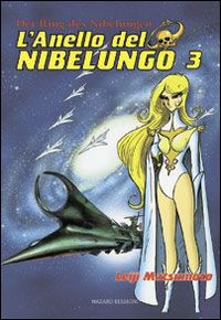 L'Anello del Nibelungo. Vol. 3 L'Anello del Nibelungo. Vol. 3