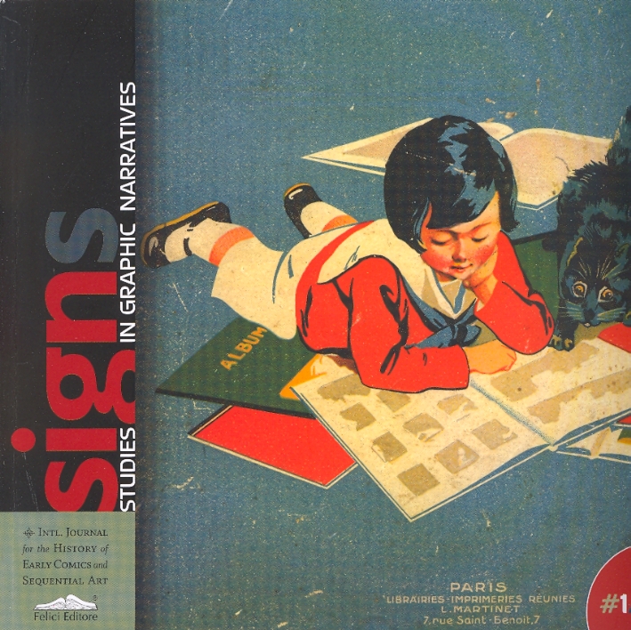 Signs. Studies in Graphic Narratives. Vol. 1 Signs. Studies in Graphic Narratives. Vol. 1