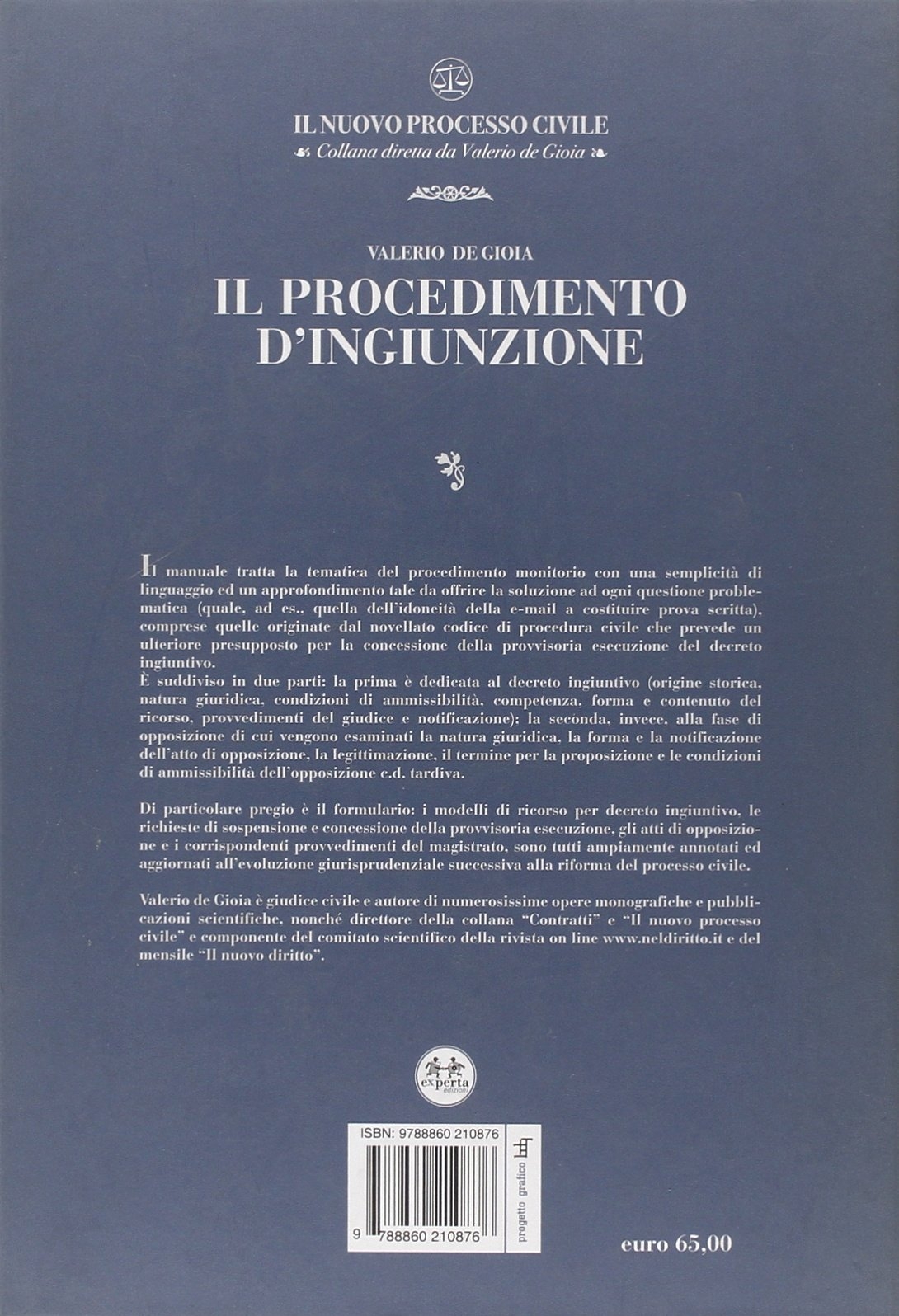 Il procedimento d'ingiunzione. Con CD-ROM Il procedimento d'ingiunzione. Con CD-ROM