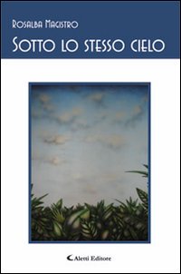 Sotto lo stesso cielo Sotto lo stesso cielo