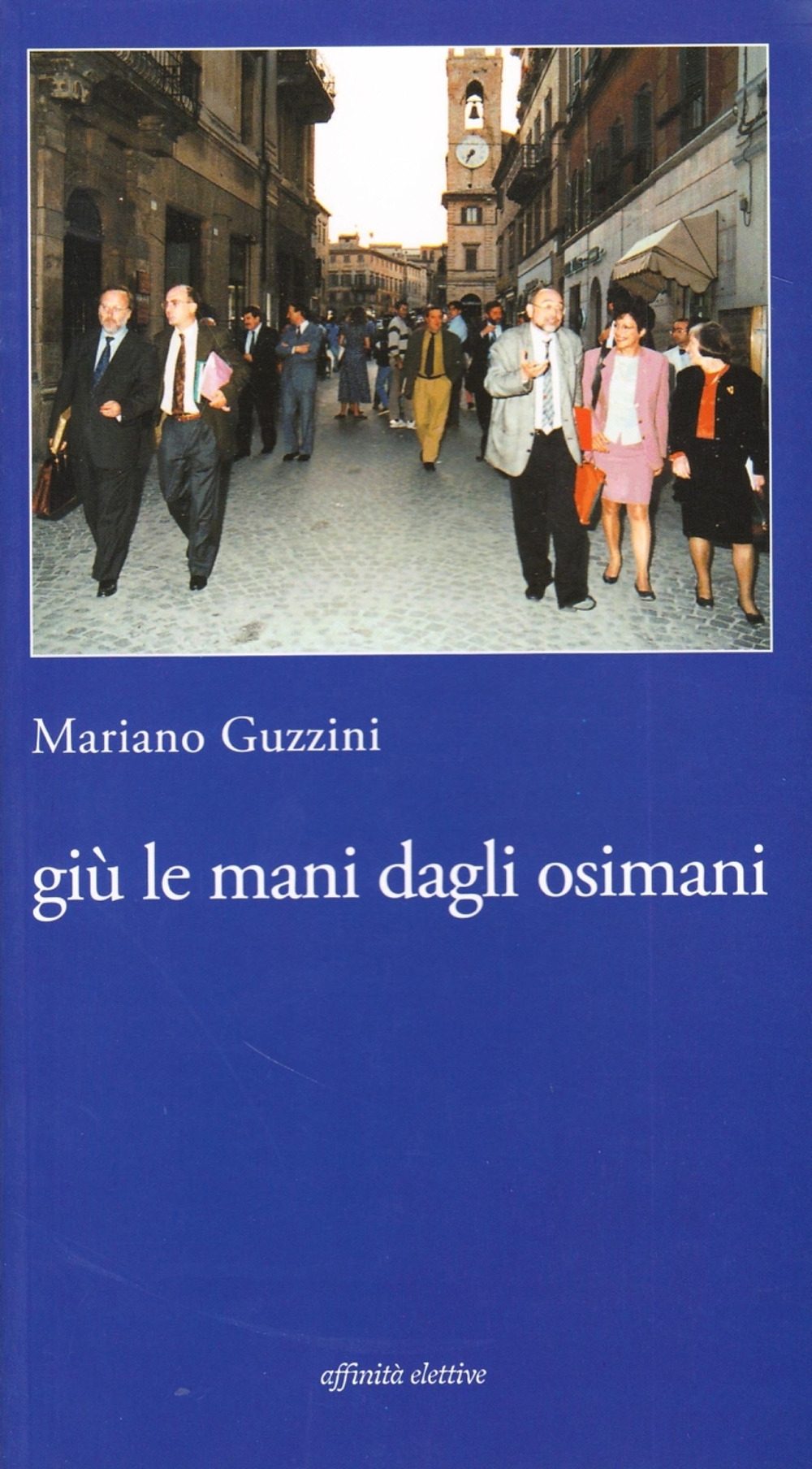 Giù le mani dagli osimani Giù le mani dagli osimani