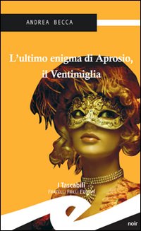 L'ultimo enigma di Aprosio L'ultimo enigma di Aprosio