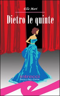 Dietro le Quinte Dietro le Quinte