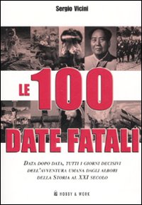Le cento date fatali Le cento date fatali