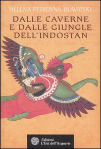 Dalle caverne e dalle giungle dell'Indostan Dalle caverne e dalle giungle dell'Indostan