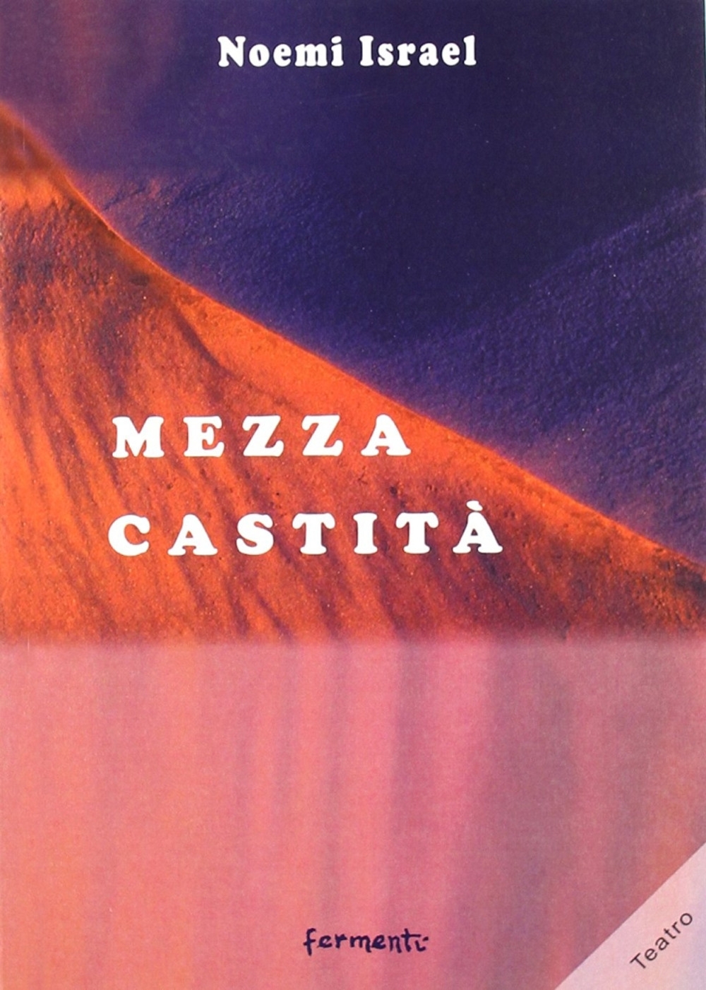 Mezza castità Mezza castità