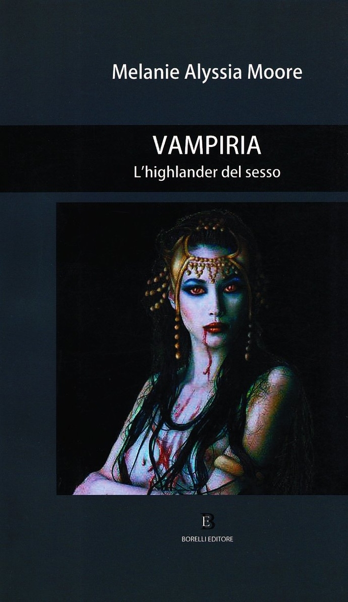 Vampiria. L'higlander del sesso Vampiria. L'higlander del sesso