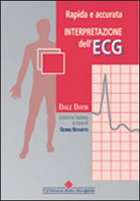 Rapida e accurata interpretazione dell'ECG Rapida e accurata interpretazione dell'ECG