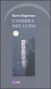 L'ombra del lupo L'ombra del lupo