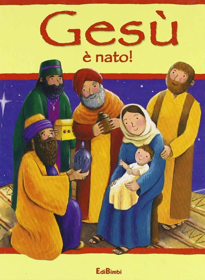 Gesù è nato! Ediz. illustrata Gesù è nato! Ediz. illustrata