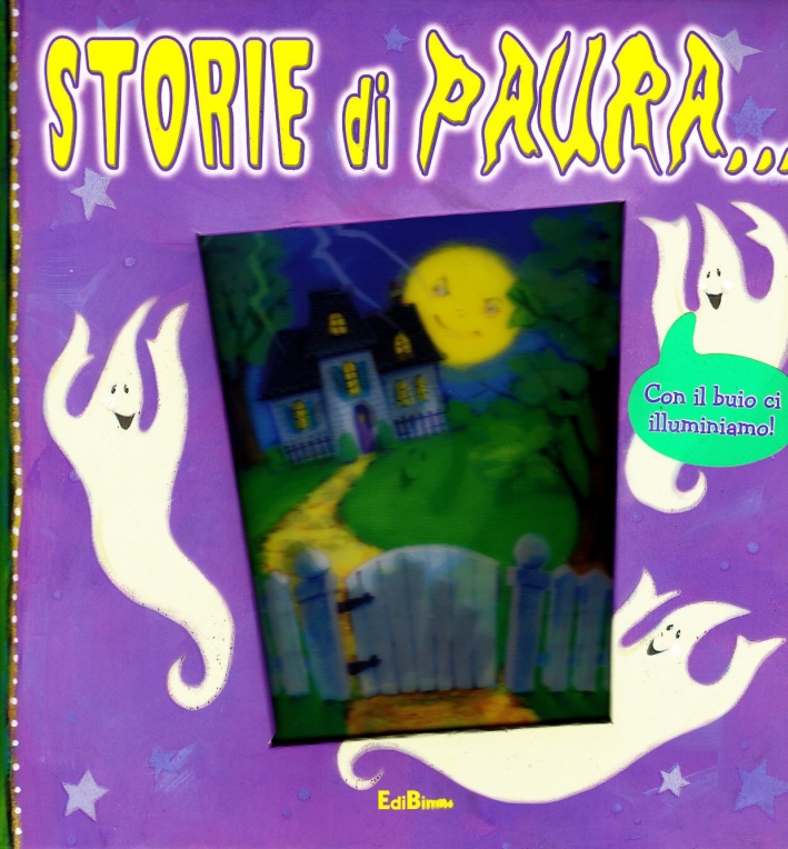Storie di paura.... Ediz. illustrata Storie di paura.... Ediz. illustrata